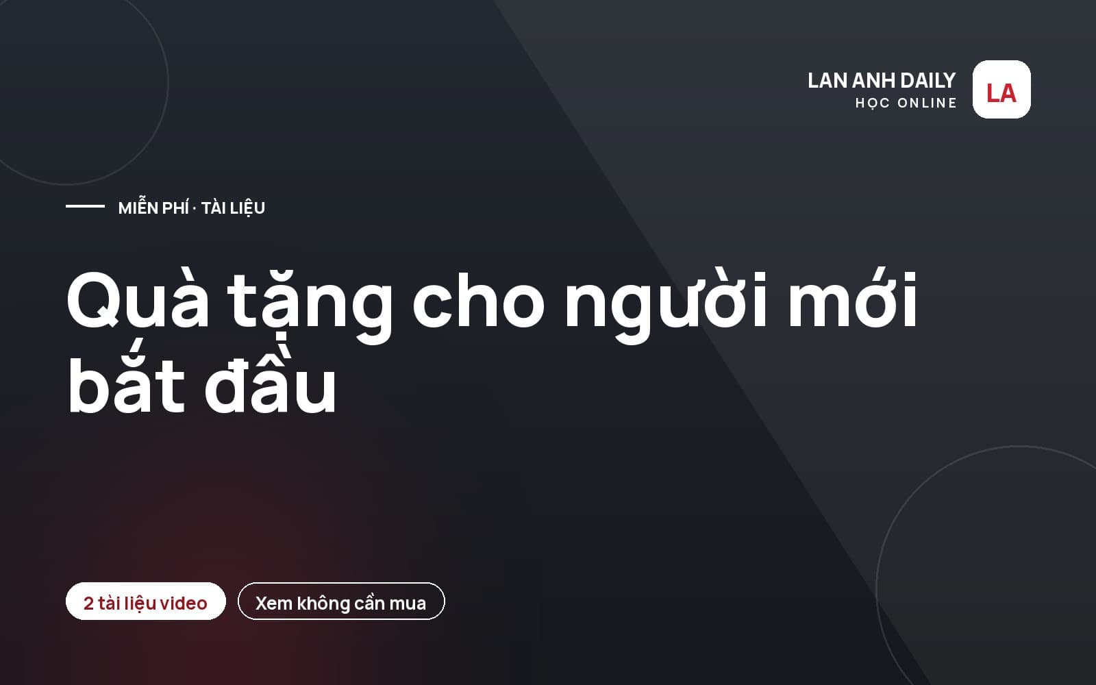 Quà tặng cho người mới